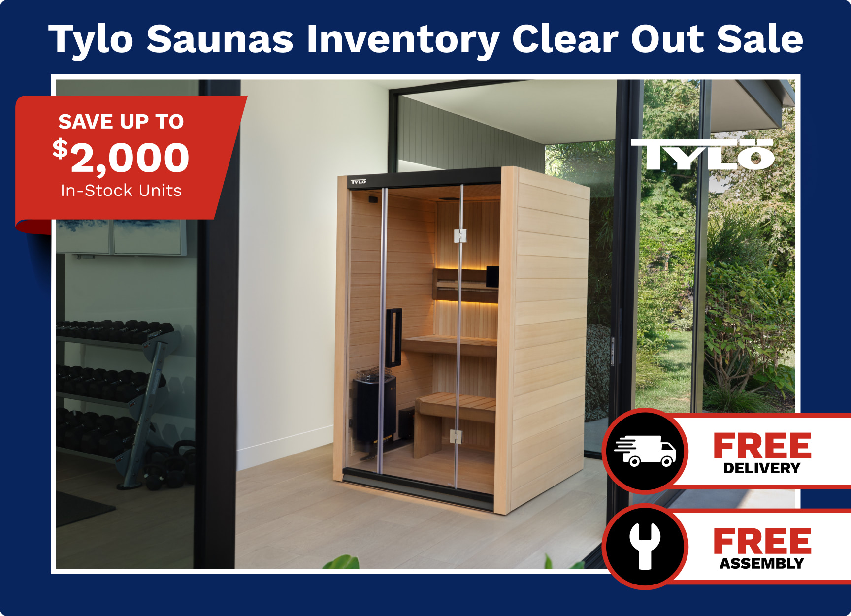 Promo banner for Tylo Saunas Inventory Clear Out Sale featuring a wooden sauna inside a showroom, bold red discount badge reading 'SAVE UP TO $2,000 In-Stock Units', Tylo logo, and delivery/assembly icons.